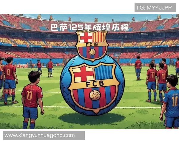 巴塞罗那足球明星的辉煌历程与传奇故事解析